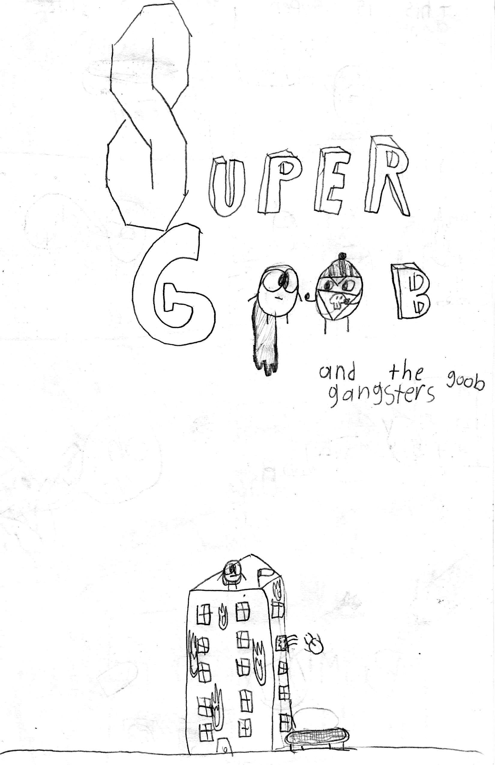 Super Goob and the Goob Gangsters